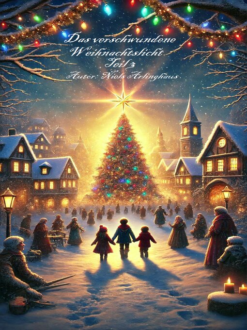 Title details for Das verschwundene Weihnachtslicht--Teil 3 by Hardiesdas - Available